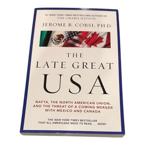 The Late Great USA Jerome Corsi Paperback Book Political NAFTA North America